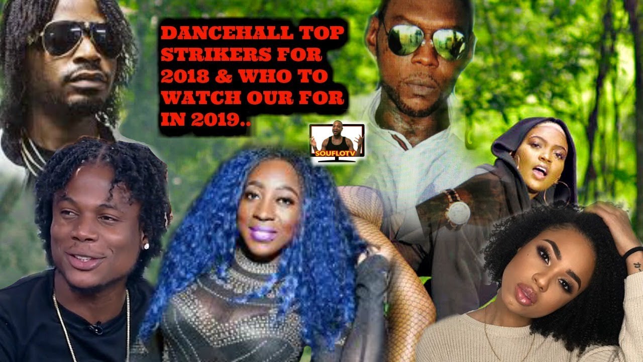 My top Dancehall pick for 2018