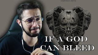 Parkway Drive - If a God Can Bleed | REACTION