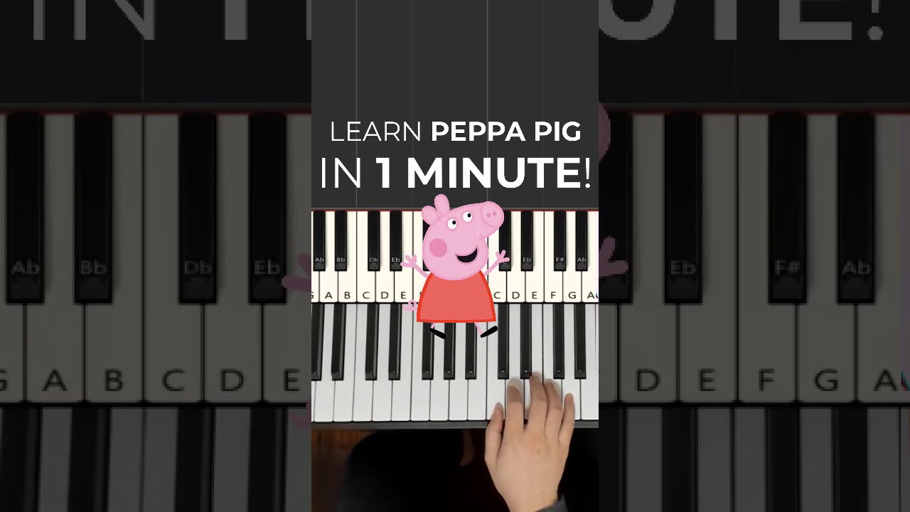 How to play Peppa Pig Theme on Piano in Under 1 Minute YouTube
