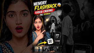 How to Make a Memory Flashback Video Ending | CapCut Video Ending Tutorial | Full Tutorial