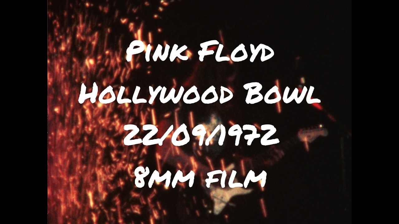 Pink Floyd Live at the Hollywood Bowl, 22/09/1972 8mm film [source