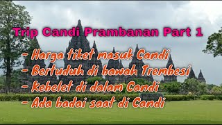 Pengalaman Kebelet di Candi Prambanan: Momen Lucu di Wisata Sejarah!