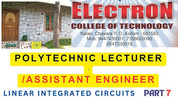 POLY TECHNIC LECTURER ( ELECTRONICS AND COMMUNICATION )   LINEAR INTEGRATED CIRCUITS PART 7
