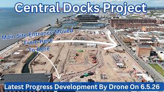 NEW Central Docks Project, Liverpool - Development Progress on 6.5.26