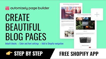 Automizely Page Builder - Build Beautiful and content-rich blog pages | Shopify page builder