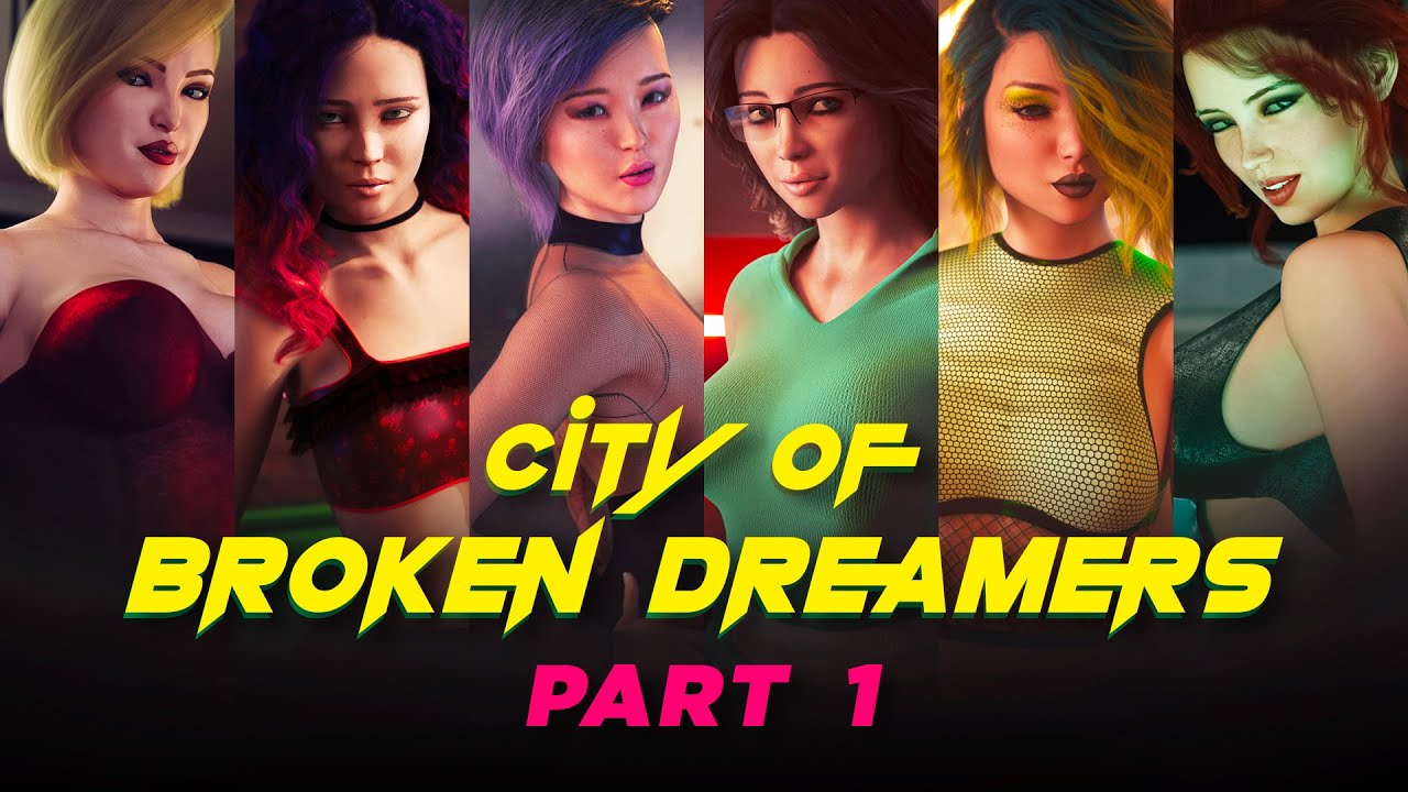 City of broken dreamers game