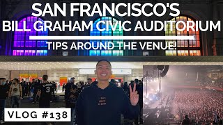 San Francisco's Bill Graham Civic Auditorium | Tips around the venue!