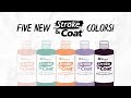 Five new stroke  coat colors