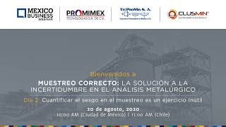 Datos 2. Muestreo Correcto: La solución a la incertidumbre en el análisis metalúrgico, Francis Pitard Actualización