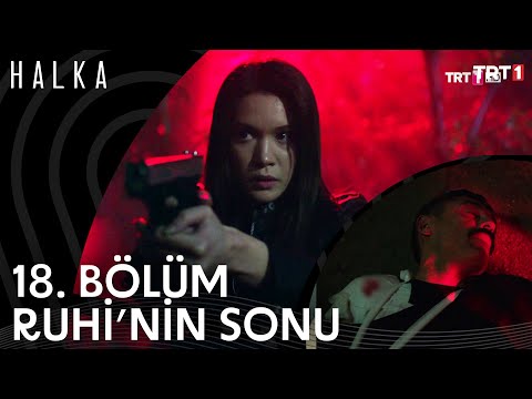 Bahar, Ruhi'yi Vurdu! - Halka 18. Bölüm