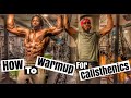 How To Warm Up For Calisthenics Workout