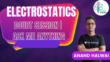 Doubt Session | Ask me Anything | Exam Physics | Anand Halwai