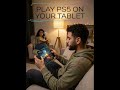 Turn your tablet into a PS5 screen and keep the TV free. Remote Play + my tablet-read...