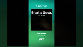 Break a Sweat - PSS Record | #Shorts #PssRecords #TechHouse