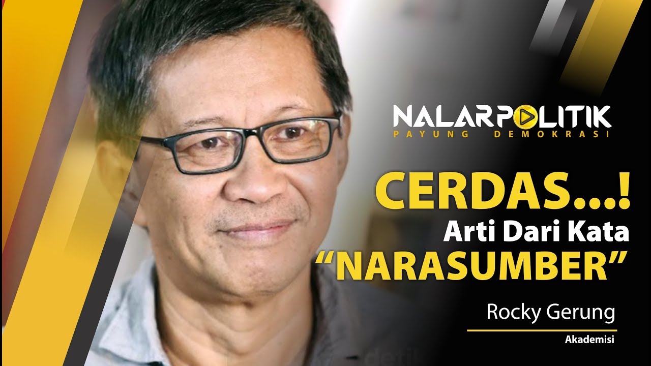 CERDAS Penjelasan Rocky Gerung Tentang Pengertian NARASUMBER