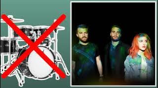 Still into You - Paramore | No Drums (Play Along)