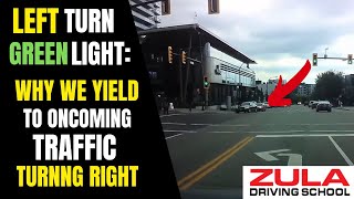 Left Turn on Green Light: Why We Yield to Oncoming Traffic That's Turning Right