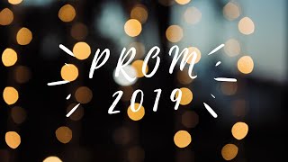 Prom 2019 |  montage