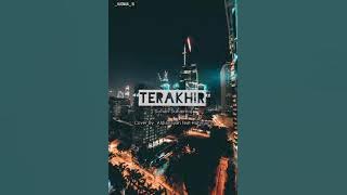 Lirik Lagu TERAKHIR ( Sufian-Suhaimi ) Cover By : Aldiansyah Feat Rahman