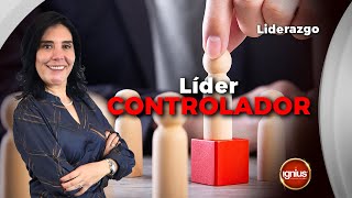 Liderazgo Empresarial | LÍDER CONTROLADOR (Real) | Liderazgo Definitivo |