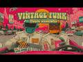 Retro Funk Playlist ~ Vintage Soul Funk &amp; Classic Disco Funk 80s Groovy Hits Funkwave Future