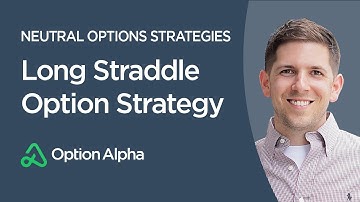 Long Straddle Option Strategy - Neutral Options Strategies - Options Trading Strategies