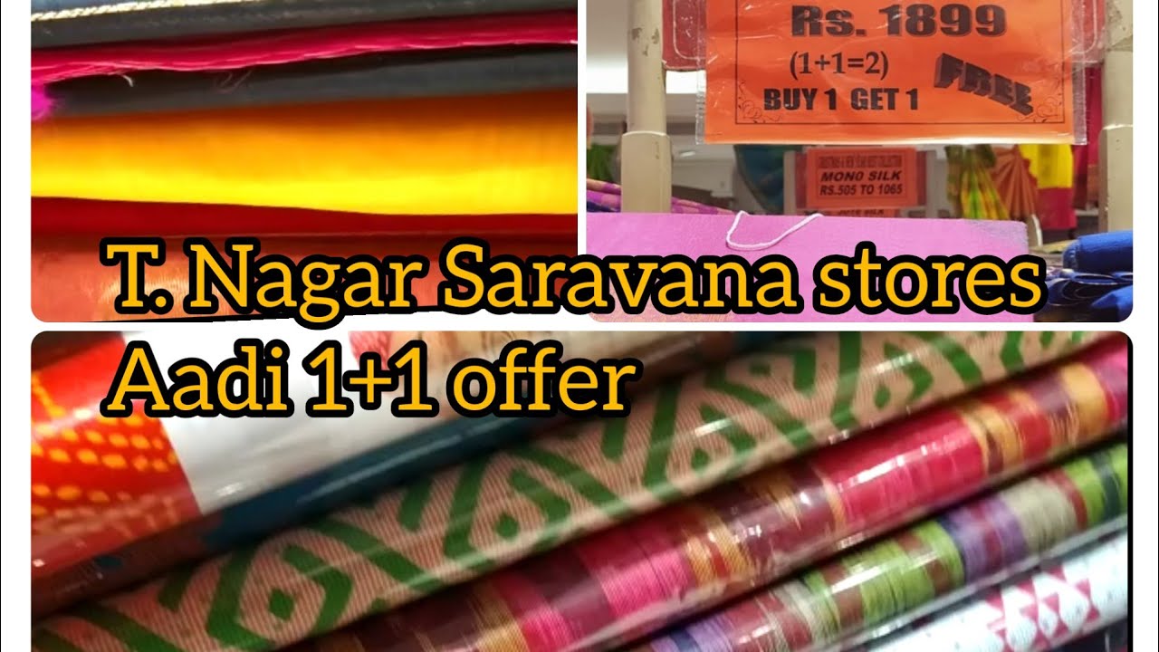 T. Nagar Saravana stores Aadi offer 2021/ 1+1 offer/ saree collection /chudi materials /Kids
