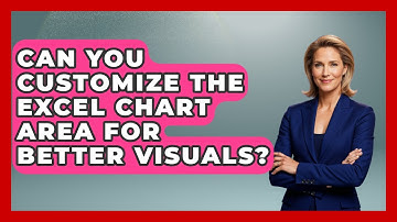 Can You Customize The Excel Chart Area For Better Visuals? - Docs and Sheets Pro