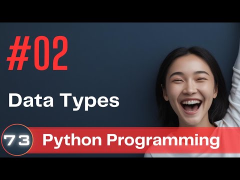 Programming with Python | #02 Data Types