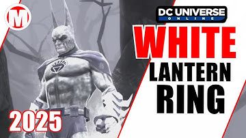 DCUO White Lantern Ring..... and Second Loadout