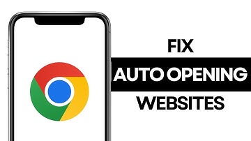How to Fix Chrome Opening unwanted Websites Automatically on Android