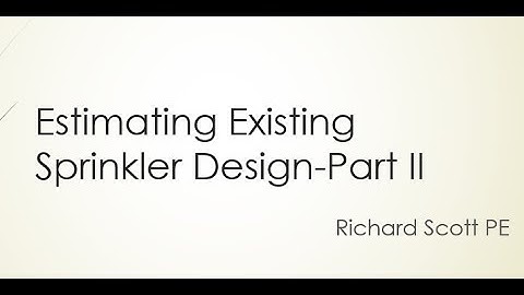 No plans. No placard. No problem. Estimating NFPA 13 Sprinkler design-pipe schedule history