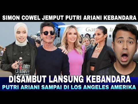 Disambut Lansung Ke Bandara Oleh Simon Cowell, Putri Ariani Tiba di Los Angeles Amerika !!!