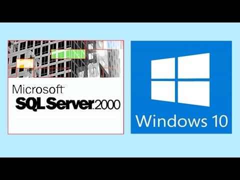 How to fix problem Sql Server 2000 in windows 10