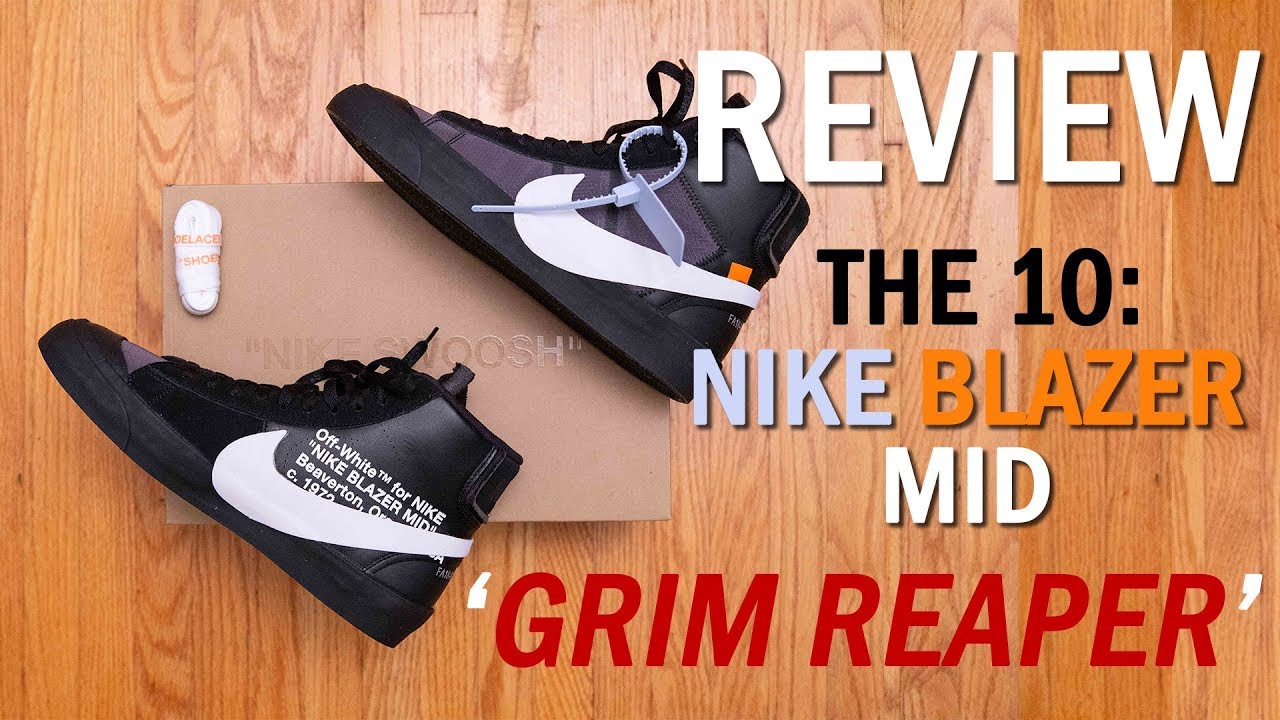 When Death Is A Sneaker The 10 Nike Blazer Mid Grim Reaper By Off White Review And On Feet Youtube
