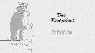 Das Königskind – Ich Bin Dein Gott (Liz)