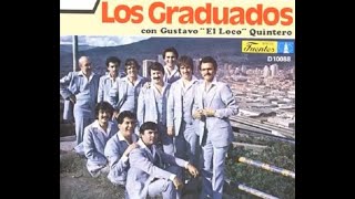 Gustavo  "El Loko"  Quintero y Los Graduados  -  El Paganini