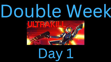 [DOUBLE WEEK] Beating two random ULTRAKILL level everyday until Fraud releases - Day 82