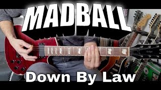 Madball - Down By Law (Guitar Cover)