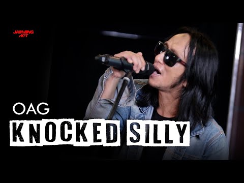 #JAMMINGHOT OAG - KNOCKED SILLY