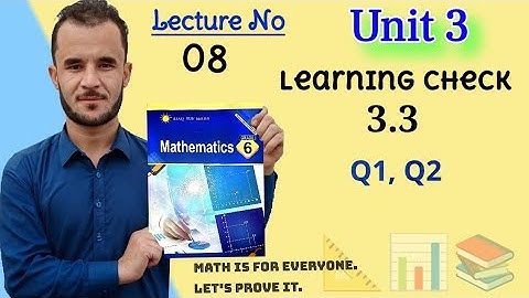 6th math unit 3 check 3.3 Q1, Q2. afaq sun series new course