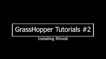 Installing rhino6 #2 grasshopper tutorial series