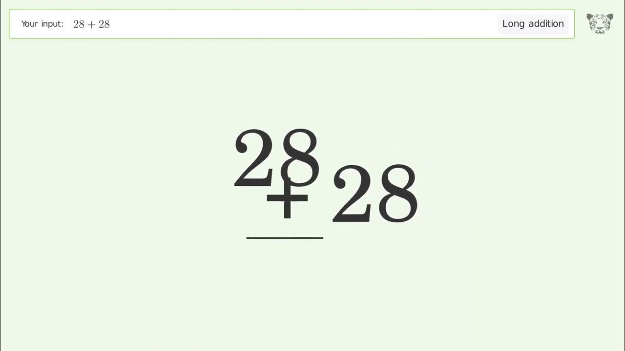 Long addition: Solve 28+28 step-by-step solution - YouTube