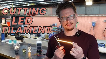 Cutting LED Filament