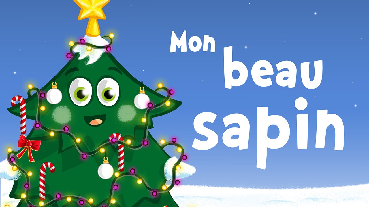 O Christmas Tree In French Mon Beau Sapin Christmas Song For Kids With Lyrics