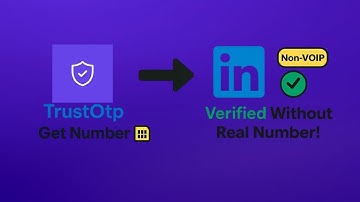 How to Verify LinkedIn Account Without Real Number | TrustOtp Non-VOIP Method