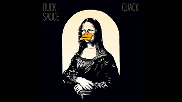 Duck Sauce - It's You