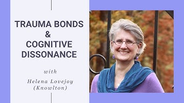 Trauma Bonds and Cognitive Dissonance