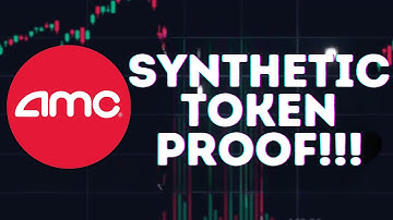 AMC STOCK UPDATE: PROOF! AMC SYNTHETIC TOKENS ARE BACKED 1:1!!