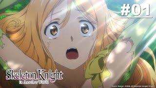 Skeleton Knight in Another World - Episode 01 [English Sub]